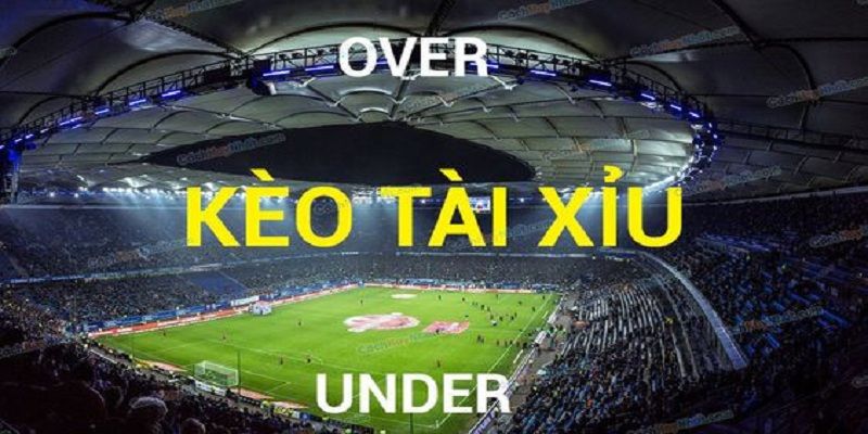 Kèo tài xỉu trong cá độ bóng đá